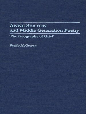 cover image of Anne Sexton and Middle Generation Poetry